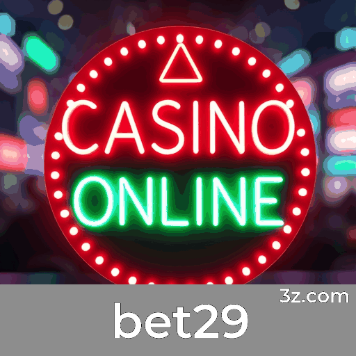 bet29: Plataforma de Jogos e Apostas Confiável